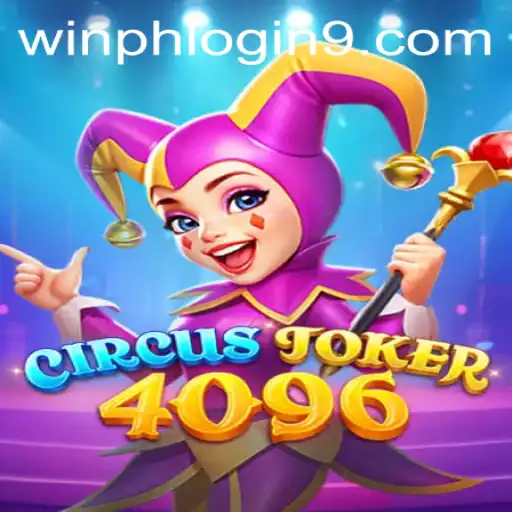 Dive into the Exciting World of CircusJoker4096 with Winph Login
